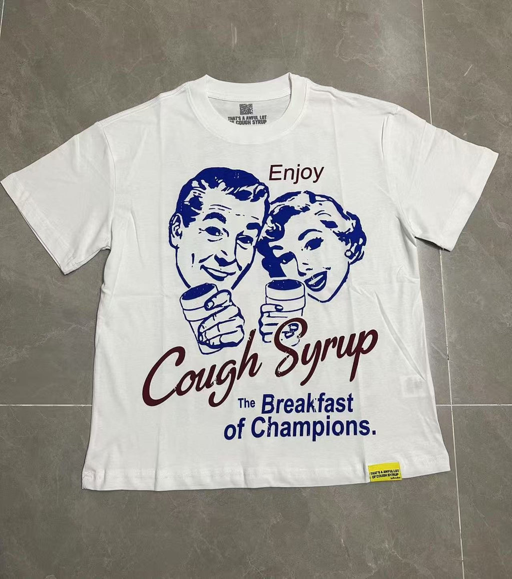 THAT'S A AWFUL LOT OF COUGH SYRUP Front & Back Graphic T-Shirt
